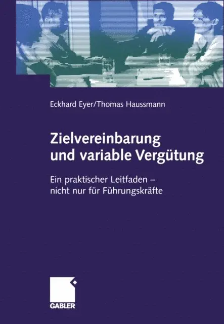 Thomas Haussmann, Eckhard Eyer - Zielvereinbarung und variable Vergütung, E-bok. Tillgänglighet: Lägg i varukorg