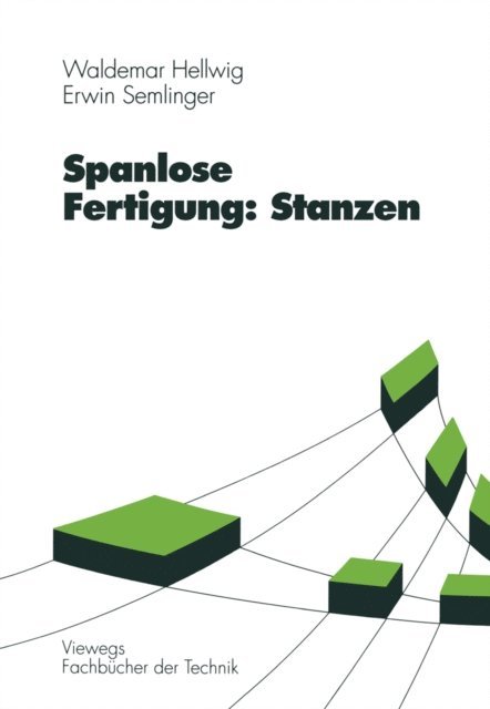 Erwin Semlinger, Waldemar Hellwig - Spanlose Fertigung: Stanzen, E-bok
