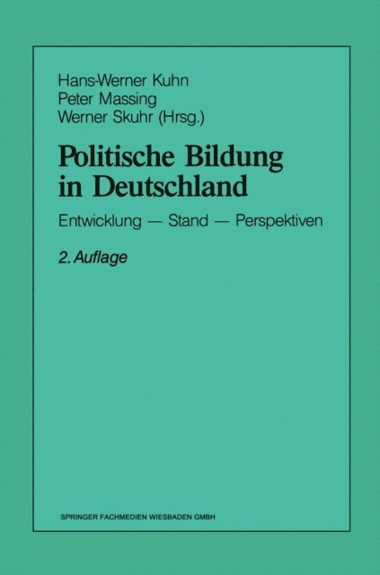 Hans-Werner Kuhn - Politische Bildung in Deutschland, E-bok