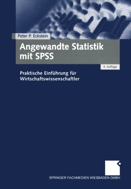 Peter P. Eckstein - Angewandte Statistik mit SPSS, E-bok