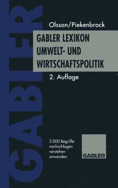 Dirk Piekenbrock, Michael Olsson - Gabler Lexikon Umwelt- und Wirtschaftspolitik, E-bok