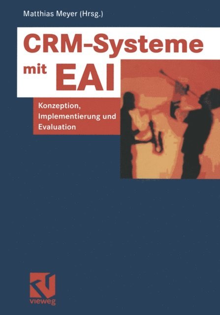 Matthias Meyer - CRM-Systeme mit EAI, E-bok