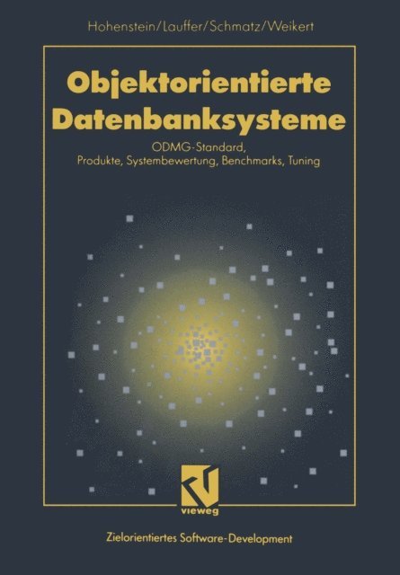 Petra Weikert, Klaus-Dieter Schmatz, Regina Lauffer - Objektorientierte Datenbanksysteme, E-bok