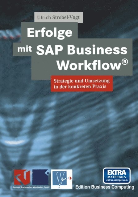 Ulrich Strobel-Vogt - Erfolge mit SAP Business Workflow®, E-bok