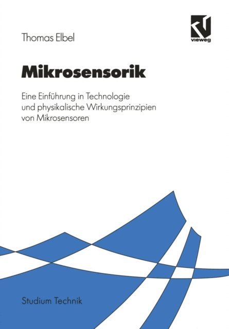 Thomas Elbel - Mikrosensorik, E-bok