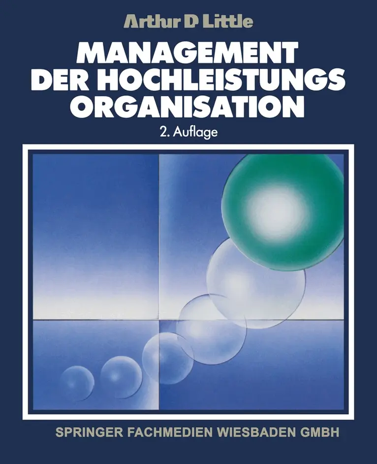 Arthur D. Little, Arthur D. Little - Management der Hochleistungsorganisation, Häftad. Tillgänglighet: Lägg i varukorg