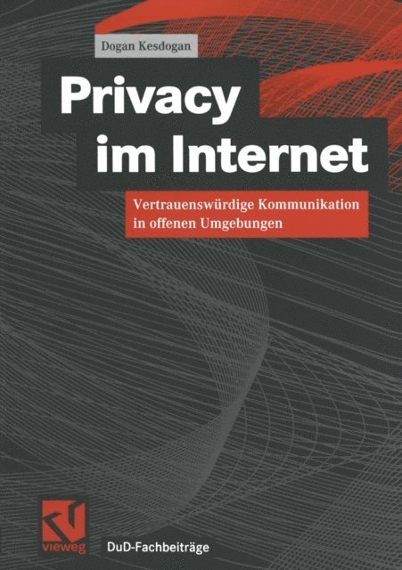 Dogan Kesdogan - Privacy im Internet, E-bok