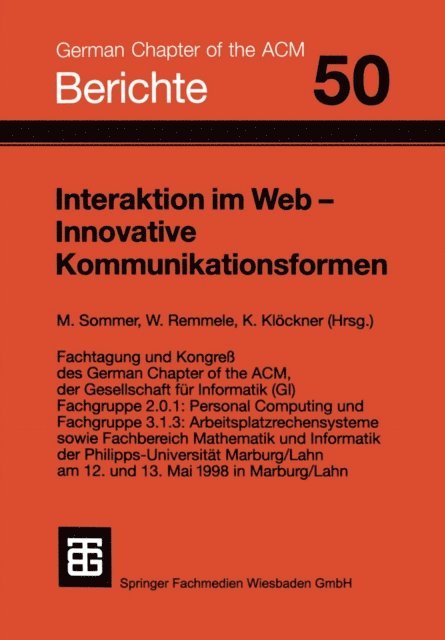 Konrad Klockner, Werner Remmele, Manfred Sommer - Interaktion im Web — Innovative Kommunikationsformen, E-bok