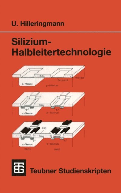 Ulrich Hilleringmann - Silizium-Halbleitertechnologie, E-bok