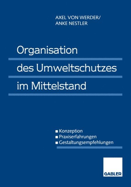 Anke Nestler, Axel Werder - Organisation des Umweltschutzes im Mittelstand, E-bok