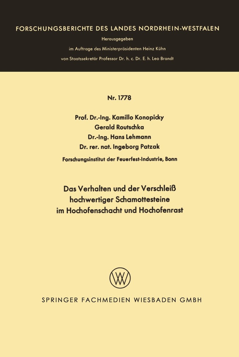 Kamillo Konopicky - Das Verhalten und der Verschleiß hochwertiger Schamottesteine im Hochofenschacht und Hochofenrast, Häftad