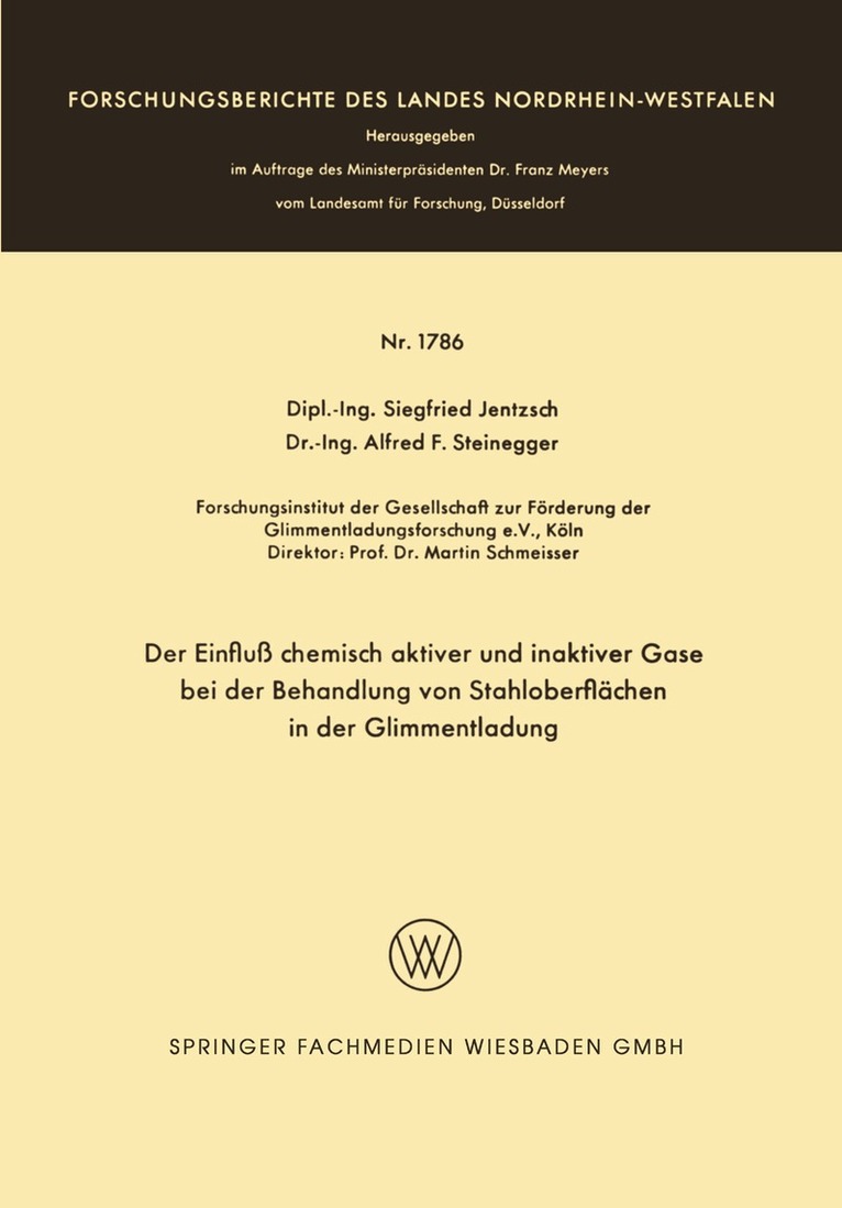Siegfried Jentzsch - Der Einfluß chemisch aktiver und inaktiver Gase bei der Behandlung von Stahloberflächen in der Glimmentladung, Häftad