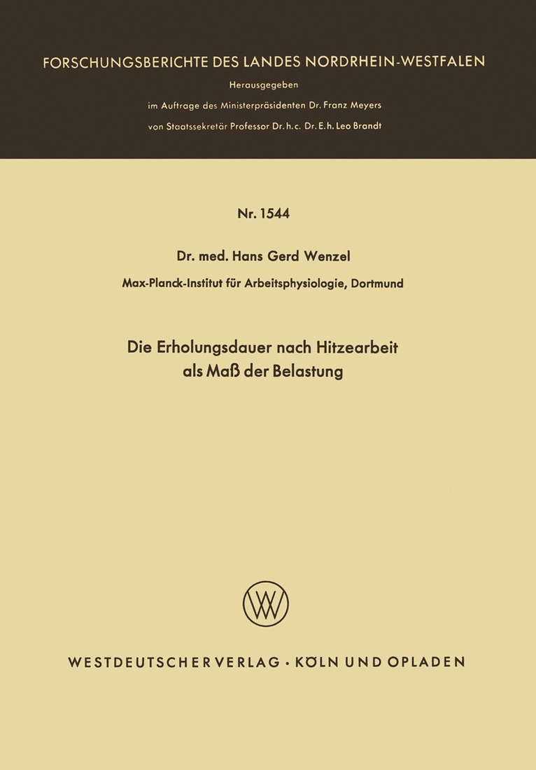 Hans Gerd Wenzel - Die Erholungsdauer nach Hitzearbeit als Maß der Belastung, Häftad