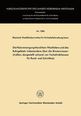 Kenneth A. Loparo, Institut Fur Wirtschaftsforschung Essen, Rhein -Westf Inst F Wirtschaftsforschung - Die Holzversorgung Nordrhein-Westfalens Und Des Ruhrgebiets Insbesondere Über Die Binnenwasserstraßen; Dargestellt Anhand Von Verkehrsbilanzen Für Run, Häftad