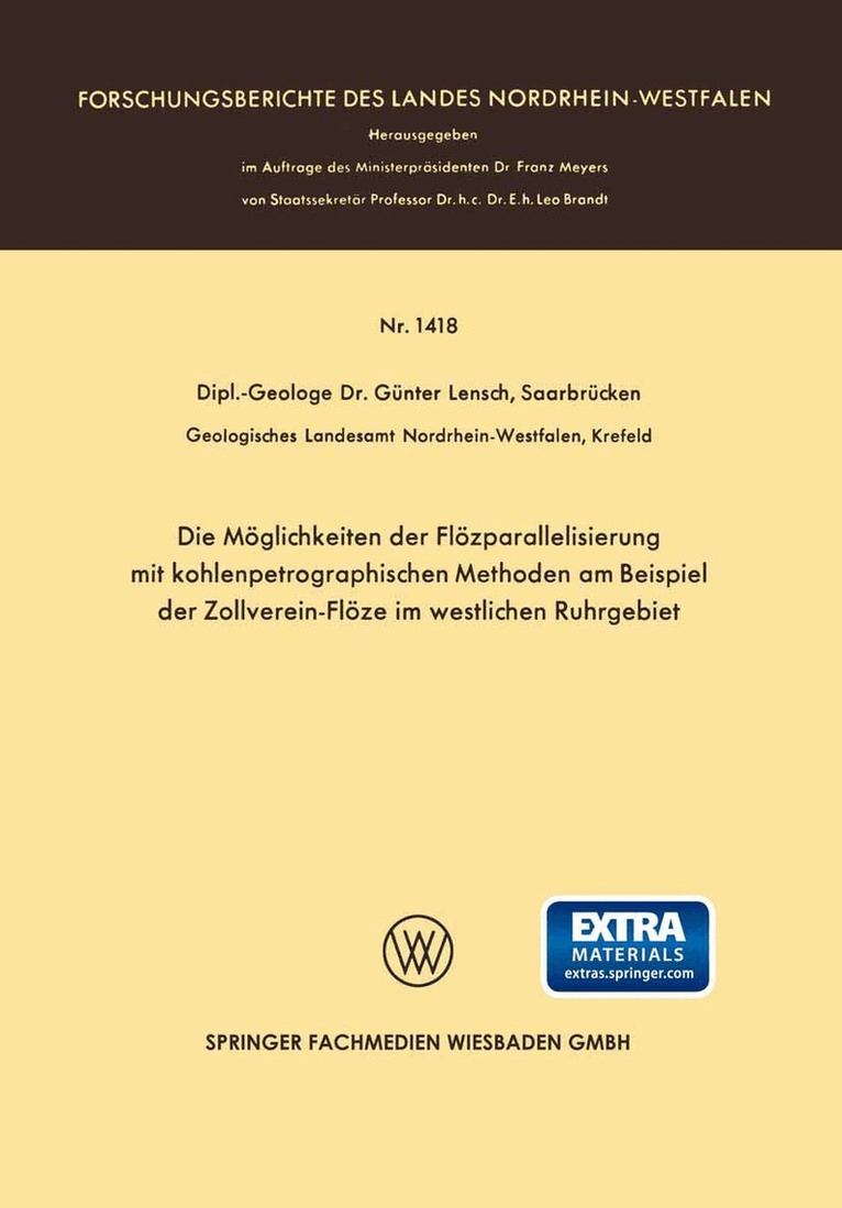Günter Lensch - Die Möglichkeiten der Flözparallelisierung mit kohlenpetrographischen Methoden am Beispiel der Zollverein-Flöze im westlichen Ruhrgebiet, Häftad