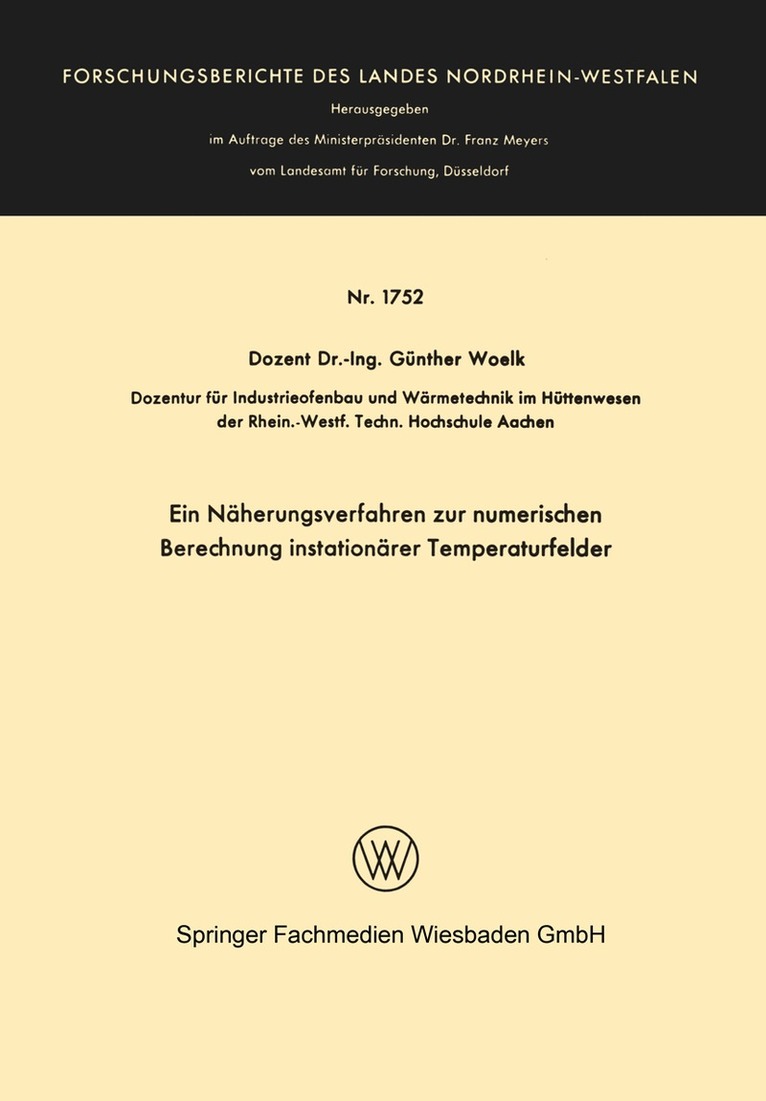 Günther Woelk - Ein Näherungsverfahren zur numerischen Berechnung instationärer Temperaturfelder, Häftad