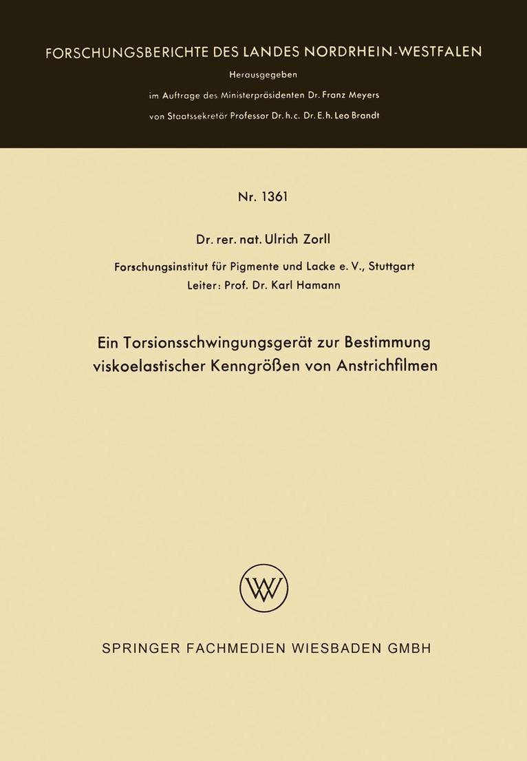 Ulrich Zorll - Ein Torsionsschwingungsgerät zur Bestimmung viskoelastischer Kenngrößen von Anstrichfilmen, Häftad