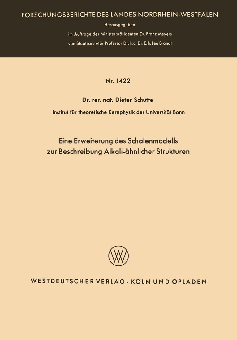 Dieter Schütte - Eine Erweiterung des Schalenmodells zur Beschreibung Alkali-ähnlicher Strukturen, Häftad