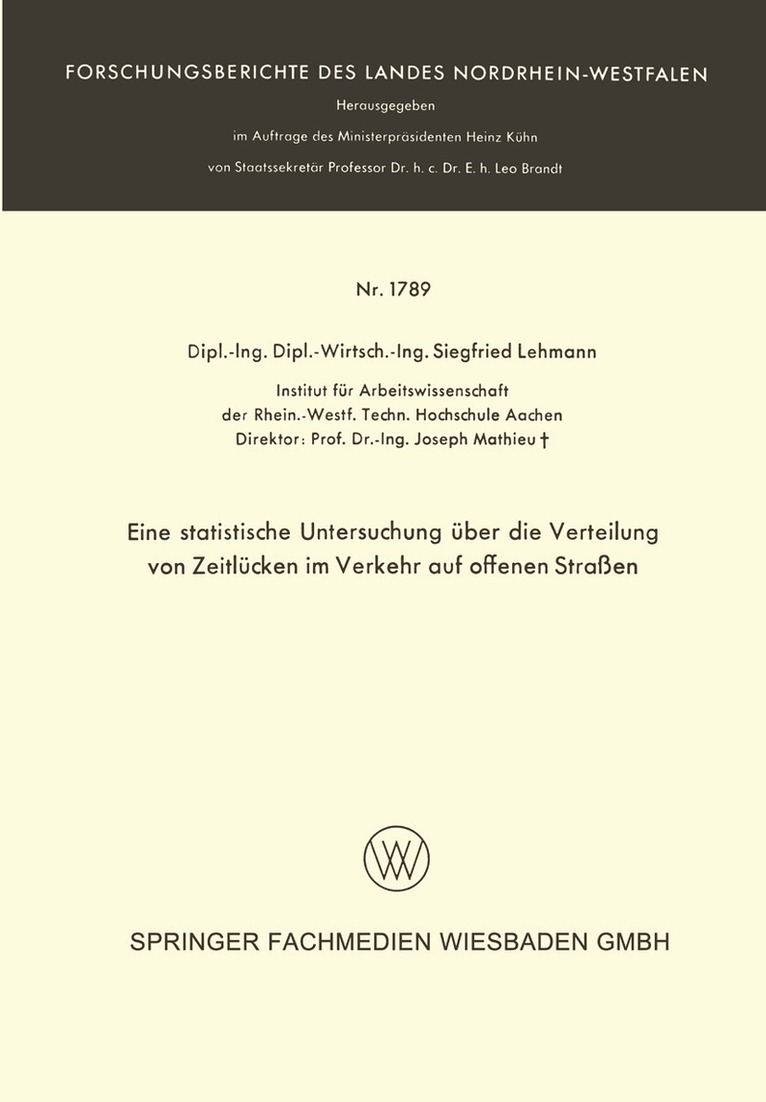 Siegfried Lehmann - Eine statistische Untersuchung über die Verteilung von Zeitlücken im Verkehr auf offenen Straßen, Häftad