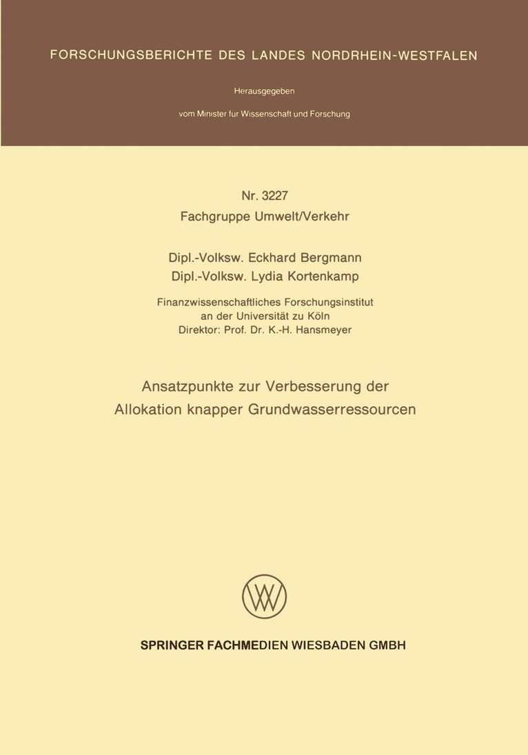 Eckhard Bergmann, Lydia Kortenkamp - Ansatzpunkte zur Verbesserung der Allokation knapper Grundwasserressourcen, Häftad