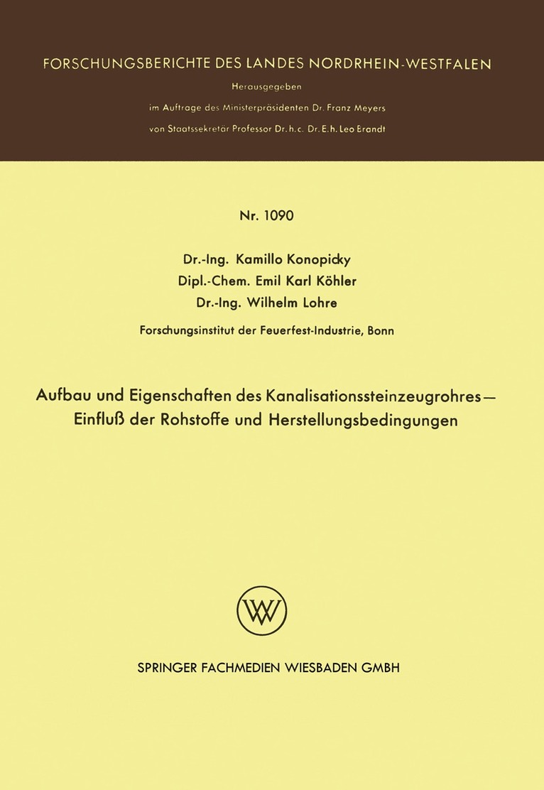 Kamillo Konopicky - Aufbau und Eigenschaften des Kanalisationssteinzeugrohres — Einfluß der Rohstoffe und Herstellungsbedingungen, Häftad