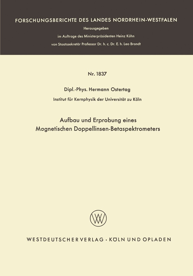 Hermann Ostertag - Aufbau und Erprobung eines Magnetischen Doppellinsen-Betaspektrometers, Häftad