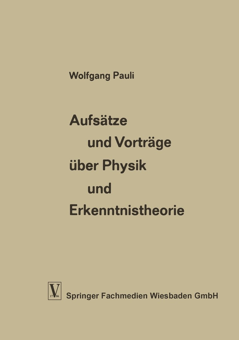 Wolfgang Pauli - Aufsätze und Vorträge über Physik und Erkenntnistheorie, Häftad