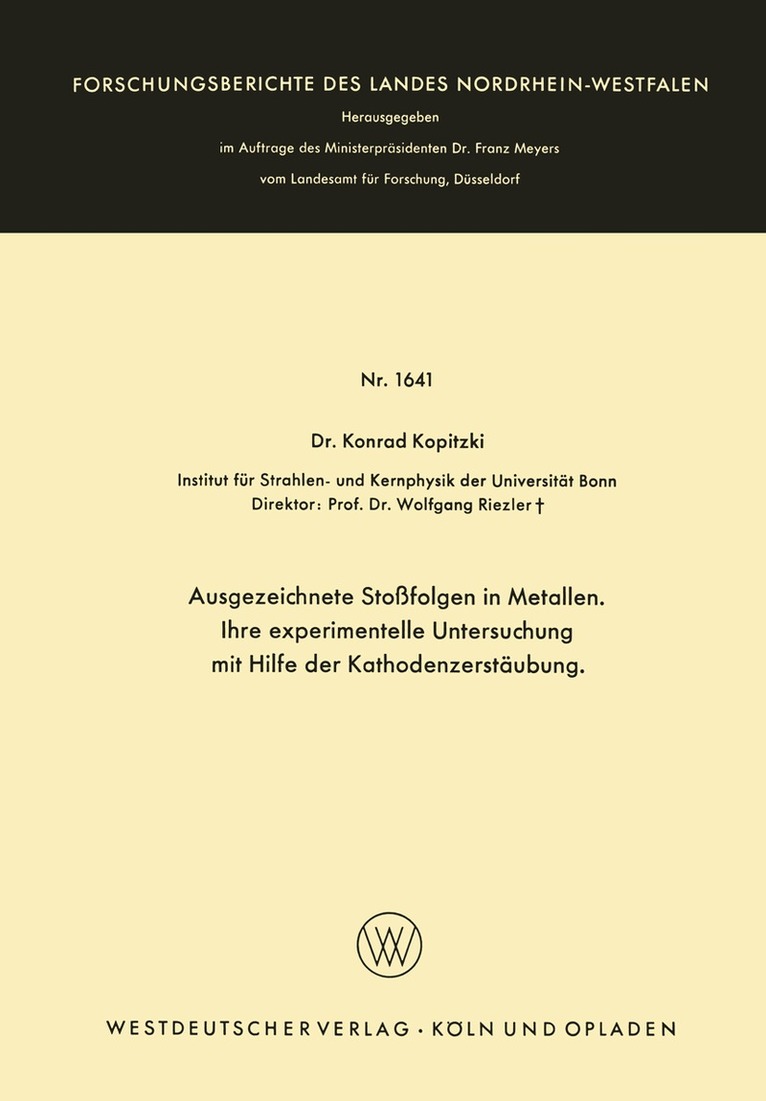 Konrad Kopitzki - Ausgezeichnete Stoßfolgen in Metallen. Ihre experimentelle Untersuchung mit Hilfe der Kathodenzerstäubung, Häftad