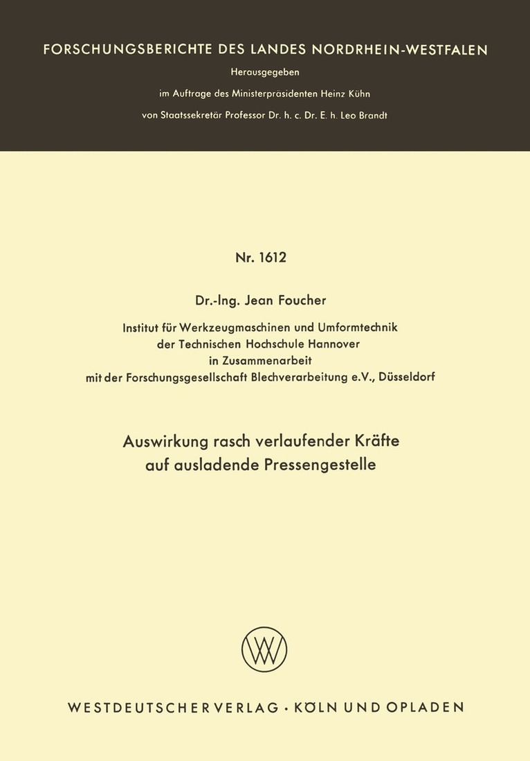 Jean Foucher - Auswirkung rasch verlaufender Kräfte auf ausladende Pressengestelle, Häftad