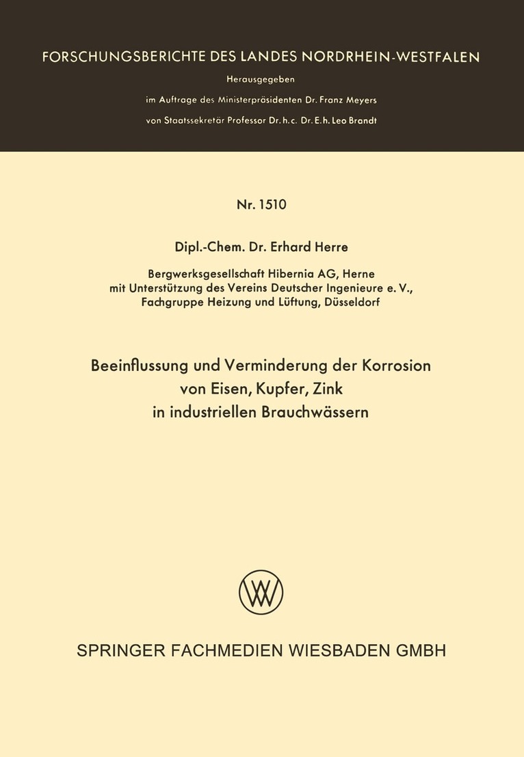Erhard Herre - Beeinflussung und Verminderung der Korrosion von Eisen, Kupfer, Zink in industriellen Brauchwässern, Häftad