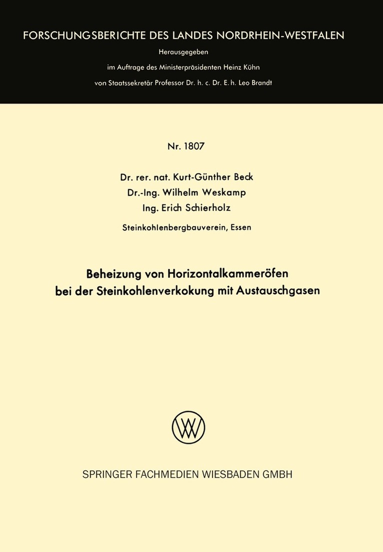 Kurt-Günther Beck - Beheizung von Horizontalkammeröfen bei der Steinkohlenverkokung mit Austauschgasen, Häftad