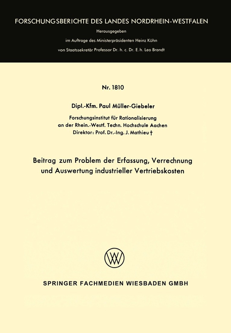 Paul Müller-Giebeler - Beitrag zum Problem der Erfassung, Verrechnung und Auswertung industrieller Vertriebskosten, Häftad