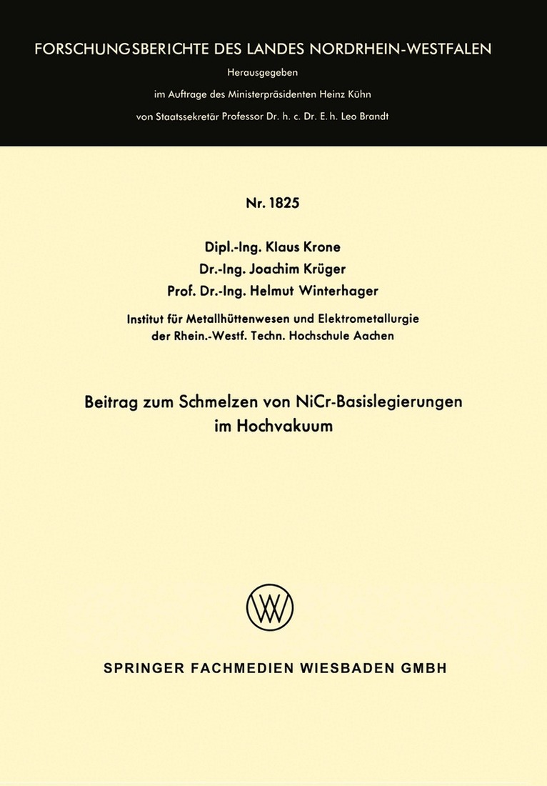 Klaus Krone - Beitrag zum Schmelzen von NiCr-Basislegierungen im Hochvakuum, Häftad