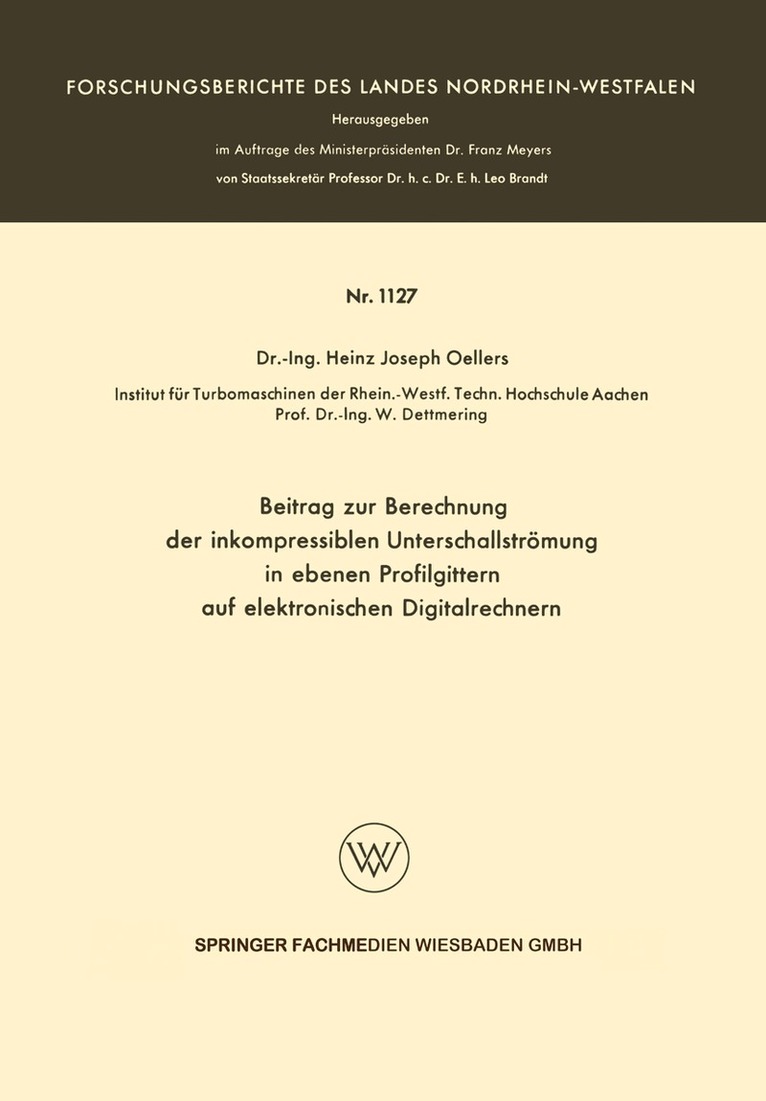 Heinz Joseph Oellers - Beitrag zur Berechnung der inkompressiblen Unterschallstrümung in ebenen Profilgittern auf elektronischen Digitalrechnern, Häftad