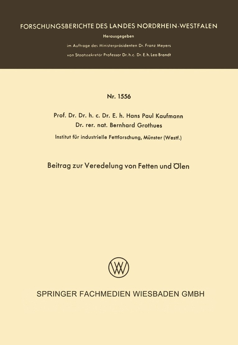 Hans Paul Kaufmann - Beitrag zur Veredelung von Fetten und Ölen, Häftad