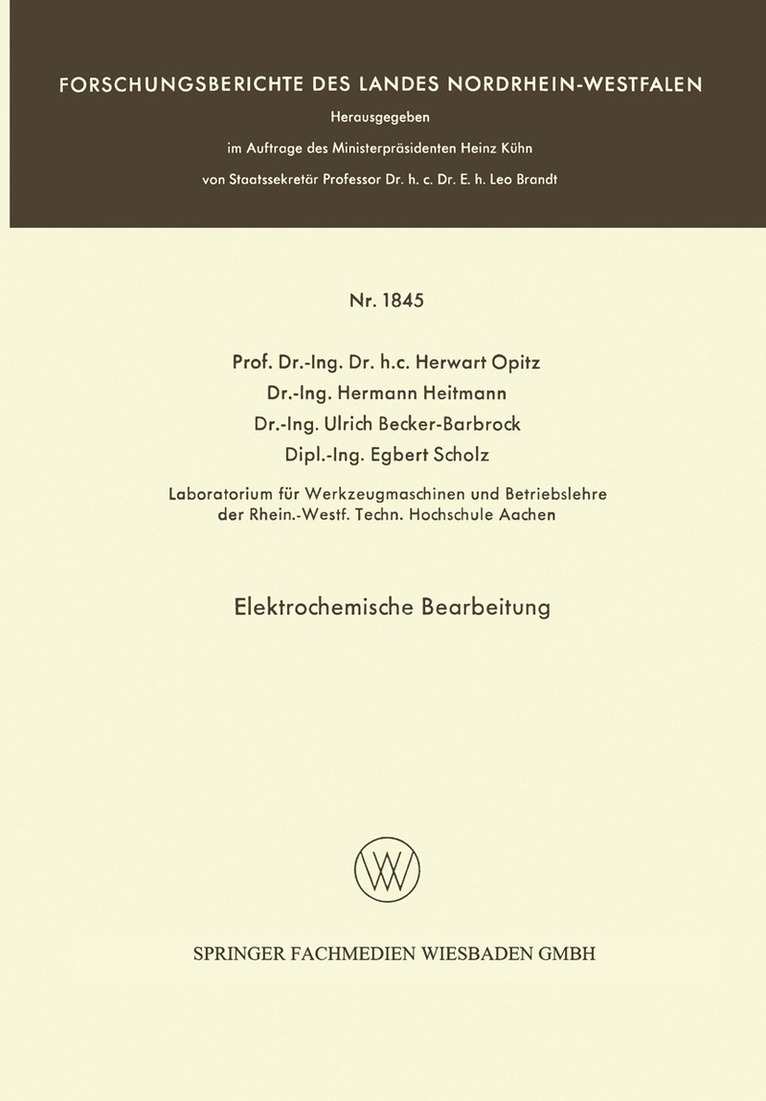 Herwart Opitz, Hermann Heitmann, Ulrich Becker-Barbrock, Egbert Scholz - Elektrochemische Bearbeitung, Häftad