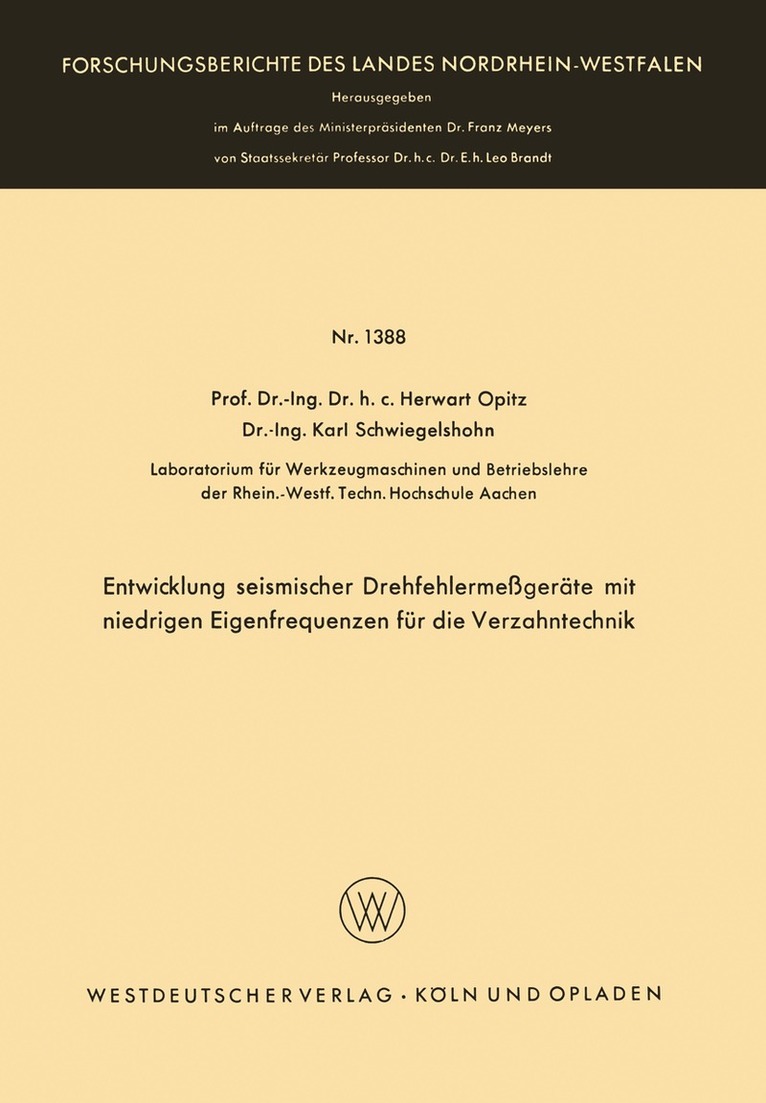 Herwart Opitz - Entwicklung seismischer Drehfehlermeßgeräte mit niedrigen Eigenfrequenzen für die Verzahntechnik, Häftad