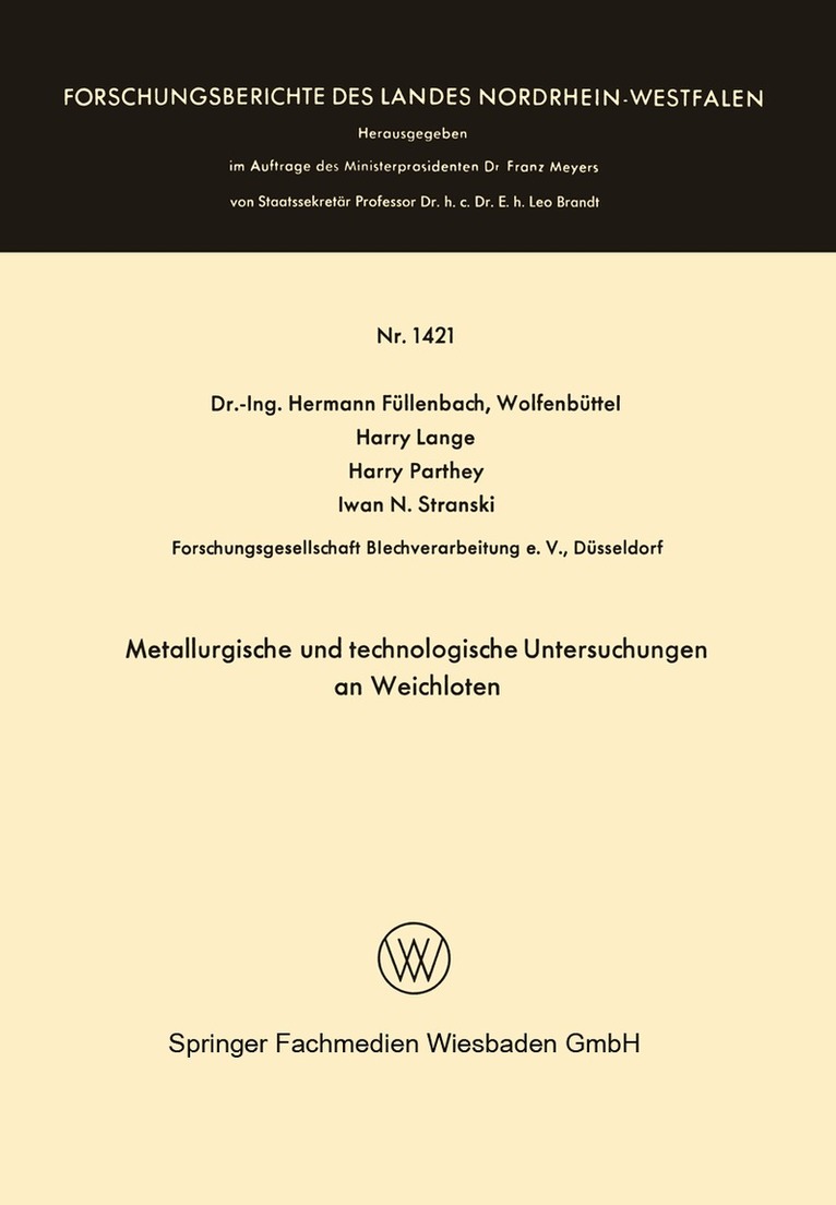 Hermann Füllenbach, Harry Lange, Harry Parthey, Iwan N. Stranski - Metallurgische und technologische Untersuchungen an Weichloten, Häftad