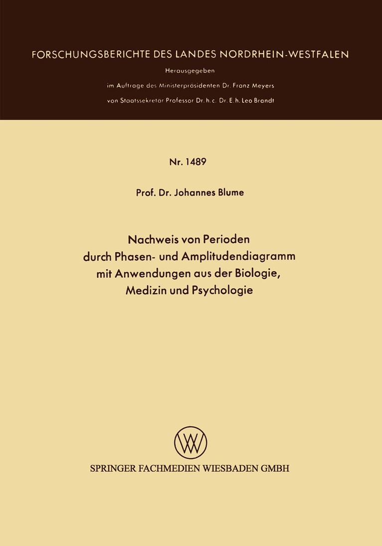Johannes Blume - Nachweis von Perioden durch Phasen- und Amplitudendiagramm mit Anwendungen aus der Biologie, Medizin und Psychologie, Häftad