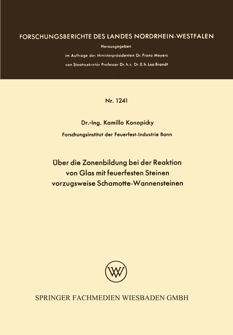 Kamillo Konopicky - Über die Zonenbildung bei der Reaktion von Glas mit feuerfesten Steinen, vorzugsweise Schamotte-Wannensteinen, Häftad