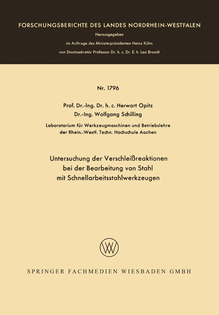 Herwart Opitz - Untersuchung der Verschleißreaktionen bei der Bearbeitung von Stahl mit Schnellarbeitsstahlwerkzeugen, Häftad