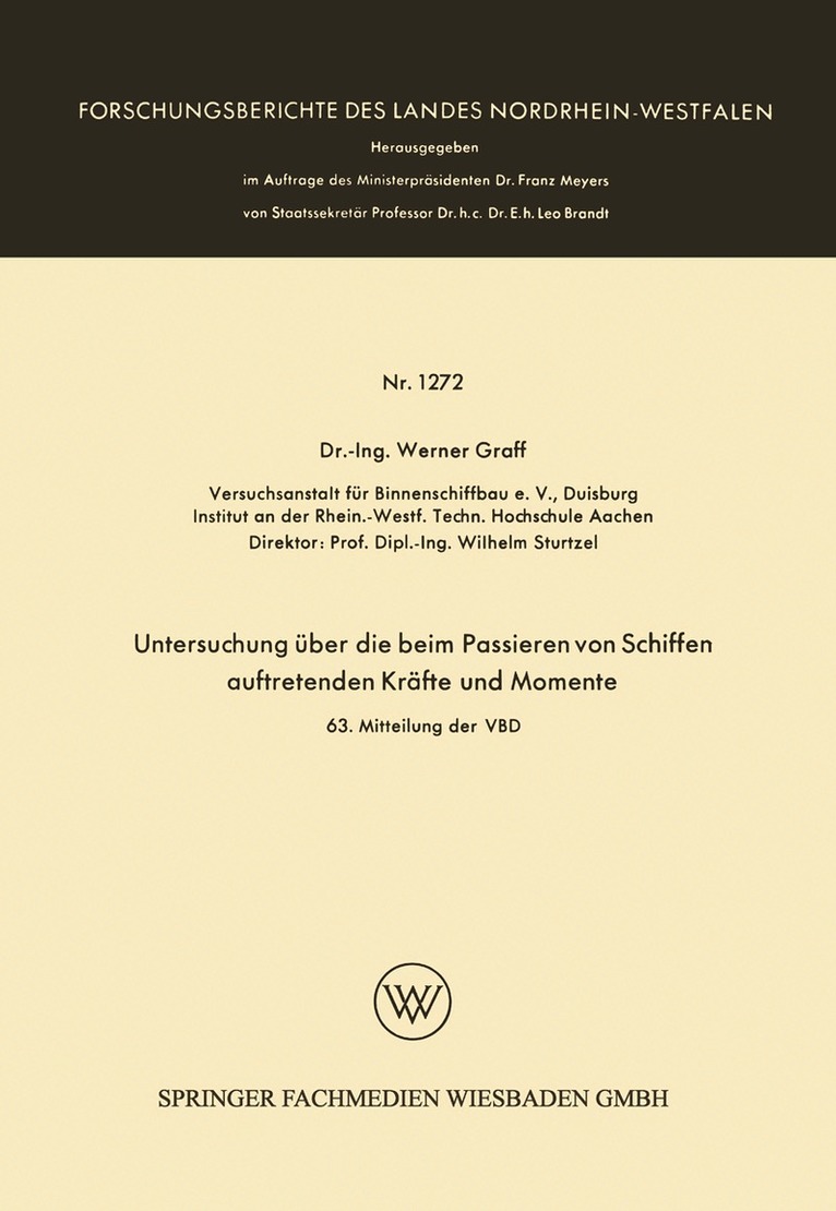 Werner Graff - Untersuchung über die beim Passieren von Schiffen auftretenden Kräfte und Momente, Häftad