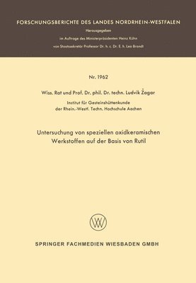 Ludvik Zagar - Untersuchung von speziellen oxidkeramischen Werkstoffen auf der Basis von Rutil, Häftad