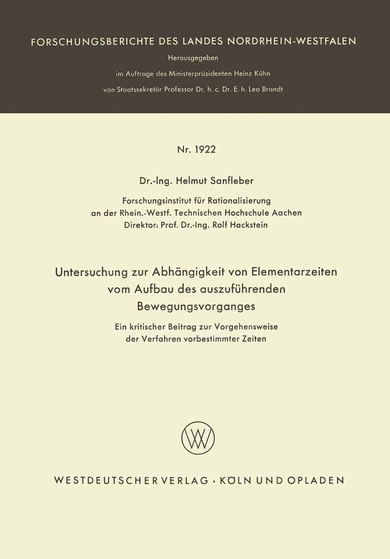 Helmut Sanfleber - Untersuchung zur Abhängigkeit von Elementarzeiten vom Aufbau des auszuführenden Bewegungsvorganges, Häftad