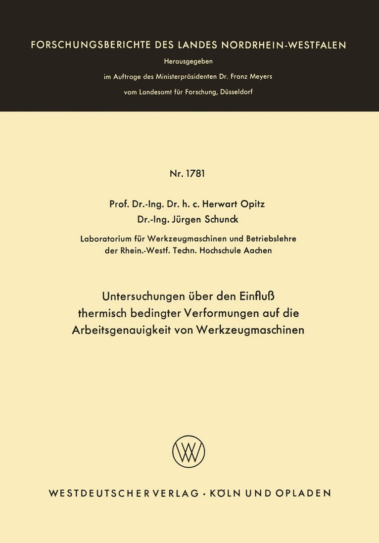 Herwart Opitz - Untersuchungen über den Einfluß thermisch bedingter Verformungen auf die Arbeitsgenauigkeit von Werkzeugmaschinen, Häftad