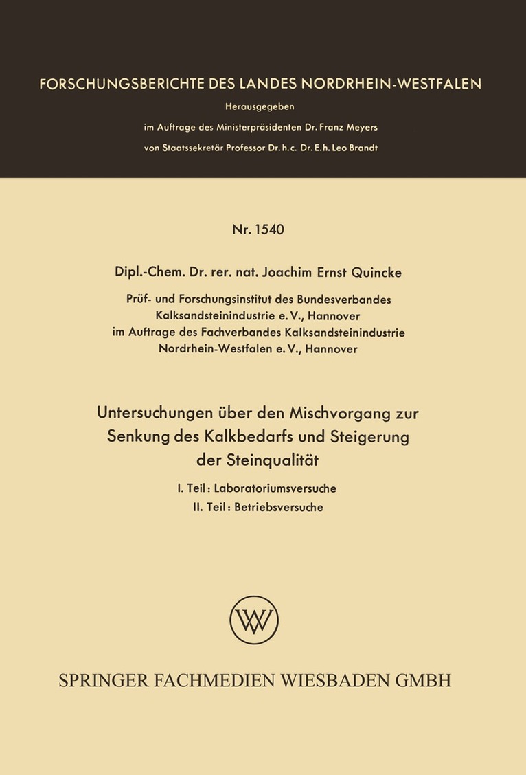 Joachim Ernst Quincke - Untersuchungen über den Mischvorgang zur Senkung des Kalkbedarfs und Steigerung der Steinqualität, Häftad
