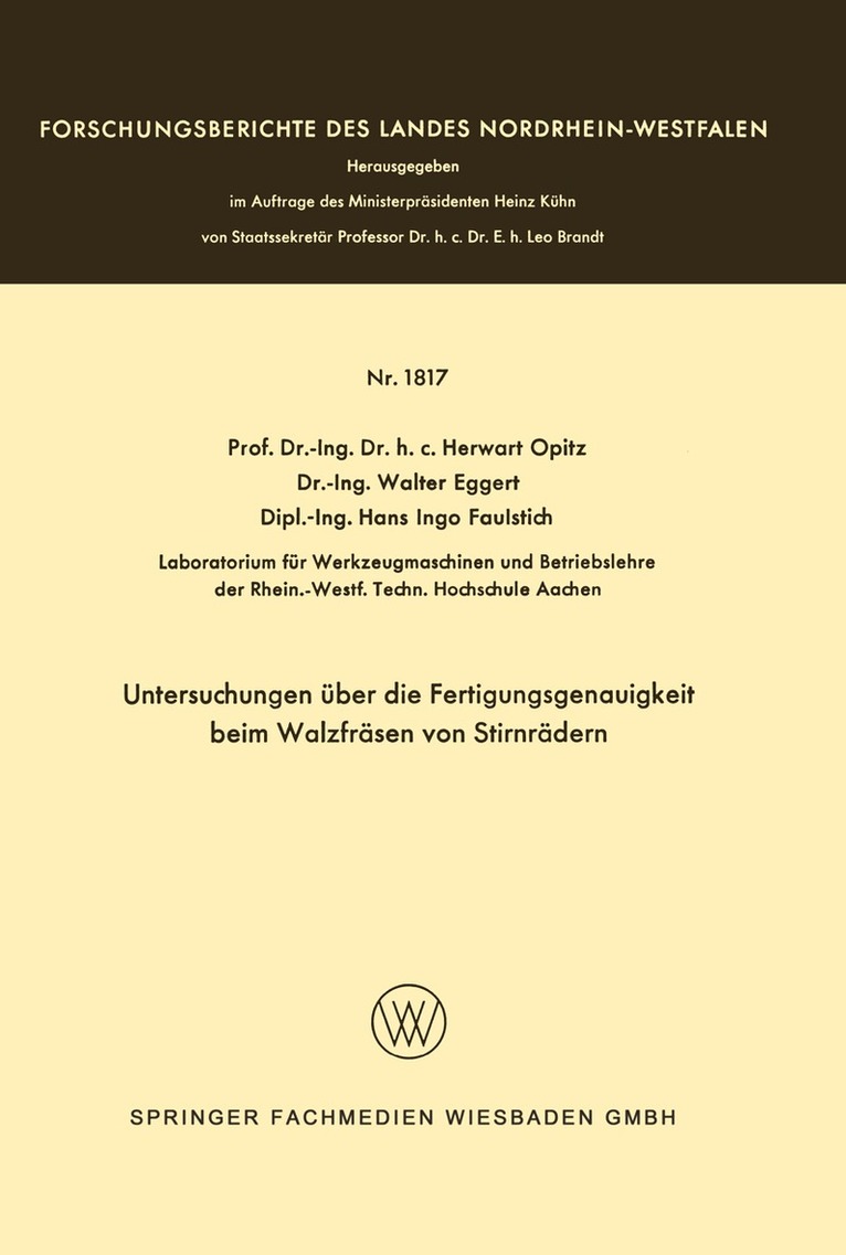 Herwart Opitz - Untersuchungen über die Fertigungsgenauigkeit beim Walzfräsen von Stirnrädern, Häftad