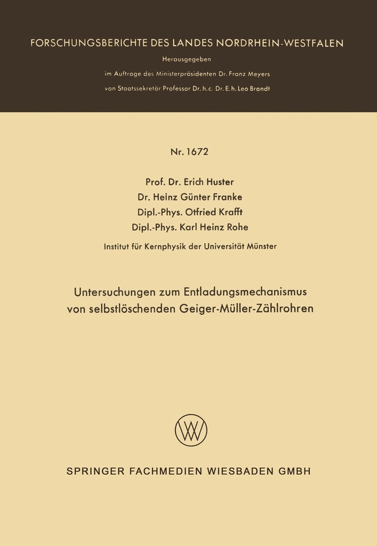 Erich Huster - Untersuchungen zum Entladungsmechanismus von selbstlöschenden Geiger-Müller-Zählrohren, Häftad