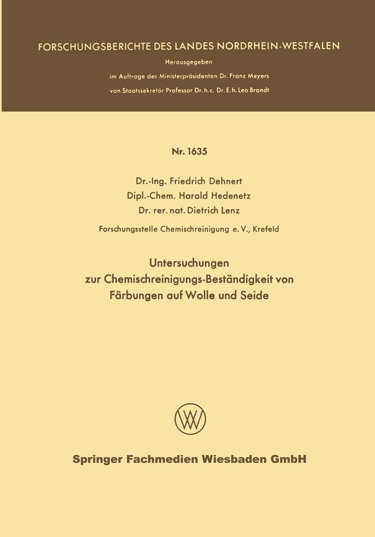Friedrich Dehnert - Untersuchungen zur Chemischreinigungs-Beständigkeit von Färbungen auf Wolle und Seide, Häftad