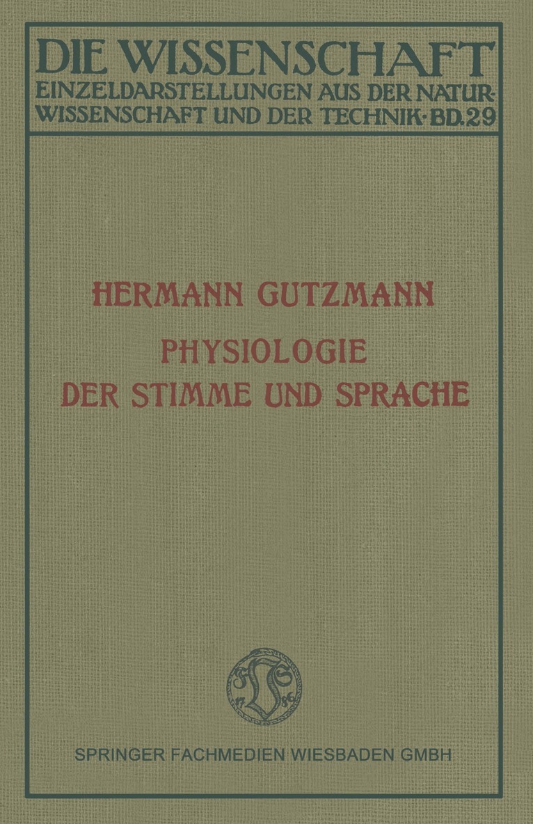 Physiologie der Stimme und Sprache